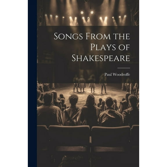 Songs From the Plays of Shakespeare (Paperback)