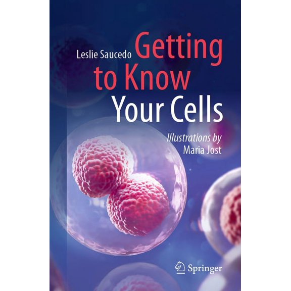 Getting to Know Your Cells, (Paperback)