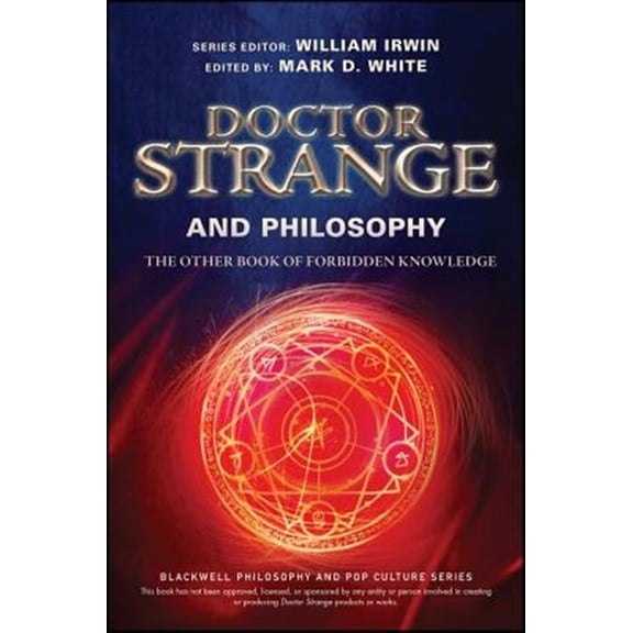 Pre-Owned Doctor Strange and Philosophy: The Other Book of Forbidden Knowledge (The Blackwell Philosophy and Pop Culture Series) Paperback