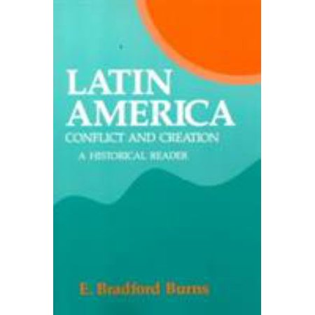 ISBN 9780135262603 product image for Latin America: Conflict and Creation: A Historical Reader | upcitemdb.com