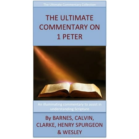 The Ultimate Commentary On 1 Peter - eBook