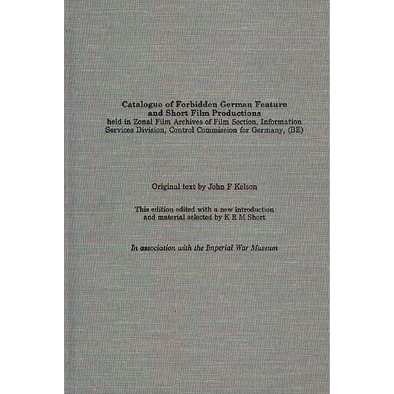 Catalogue of Forbidden German Feature and Short Film Productions, (Hardcover)