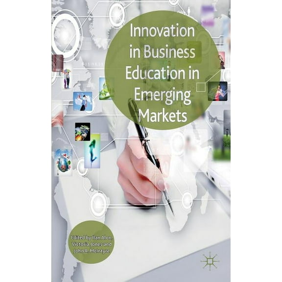 Innovation in Business Education in Emerging Markets, (Hardcover)
