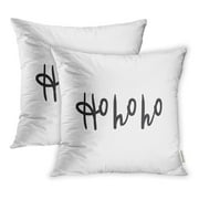 ARHOME Ho Hand Lettering Inscription to Winter Holiday Christmas Brush Quote About Pillowcase Cushion Cases 16x16 inch Set of 2