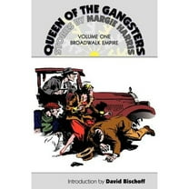 Queen of the Gangsters: Vol 1: Broadwalk Empire (Other)