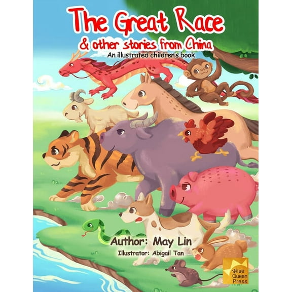 The Great Race & other stories from China: An illustrated children's book, (Paperback)