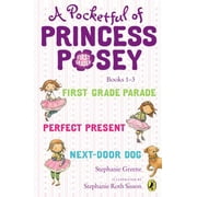 A Pocketful of Princess Posey: Princess Posey, First Grader Books 1-3 [Paperback - Used]