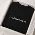thumbnail image 3 of Veylor Haus Women's "I Could Be Meaner" Graphic, Short Sleeve Crewneck Tee, 3 of 8