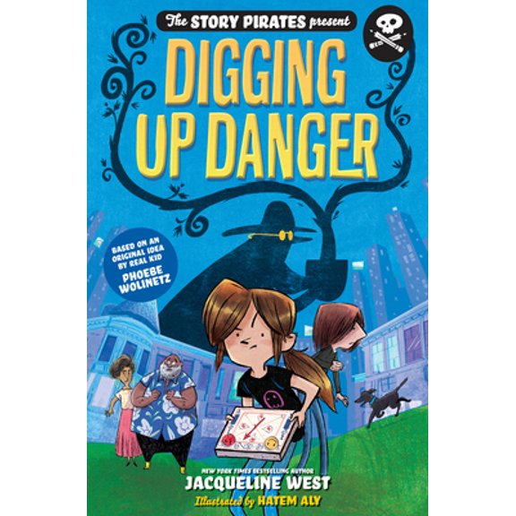 Pre-Owned The Story Pirates Present: Digging Up Danger (Paperback) 0593123794 9780593123799