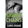 thumbnail image 1 of Pre-Owned Savage Chains (Mass Market Paperback) 1250037999 9781250037992, 1 of 1