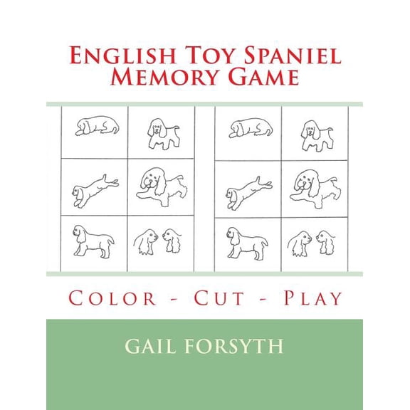 English Toy Spaniel Memory Game: Color - Cut - Play, (Paperback)