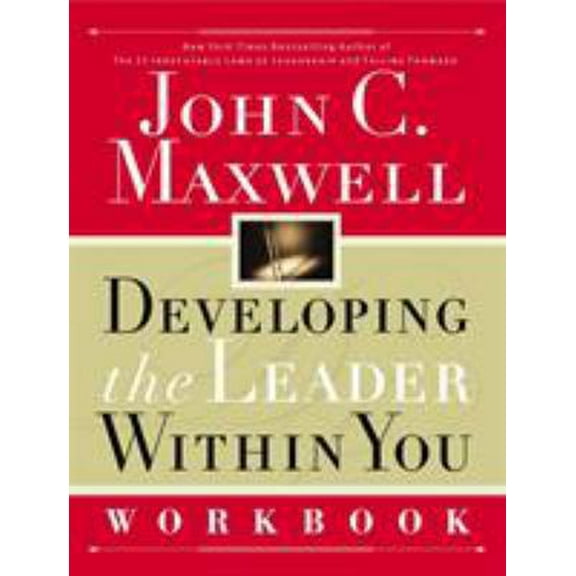 Pre-Owned Developing the Leader Within You Workbook (Paperback) 0785267255 9780785267256