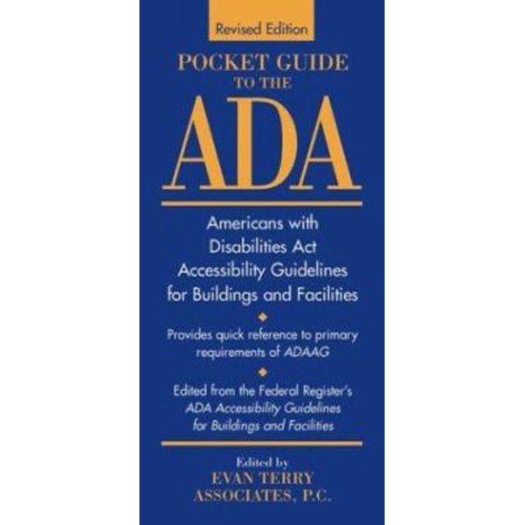 Pre-Owned Pocket Guide to the ADA: Americans with Disabilities Act Accessibility Guidelines for Buildings and Facilities (Paperback) 0471181374 9780471181378
