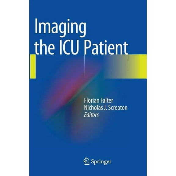 Imaging the ICU Patient, (Paperback)