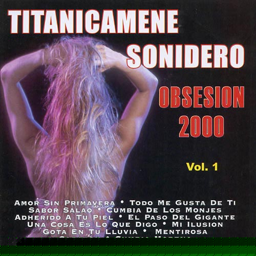 Titanicamene Sonidero: Obsesion 2000, Vol.1