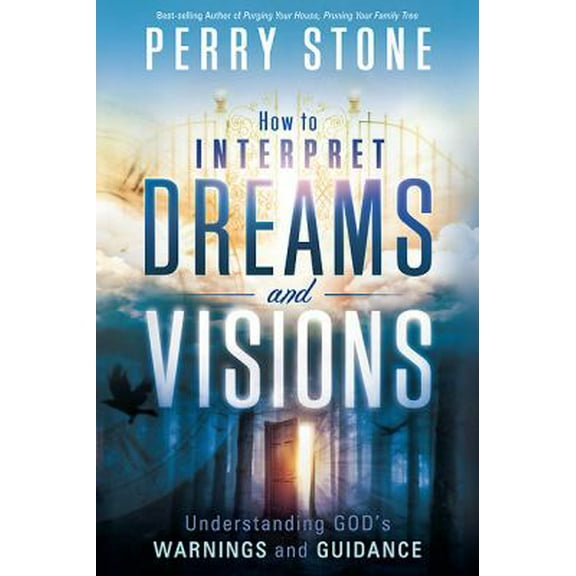 Pre-Owned How to Interpret Dreams and Visions: Understanding God's warnings and guidance (Paperback) 161638350X 9781616383503