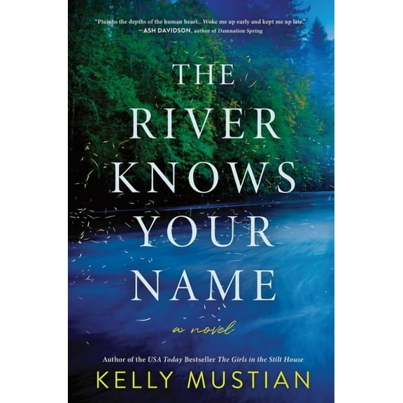 The River Knows Your Name, (Hardcover)