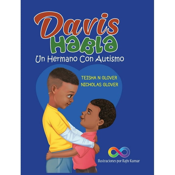 Davis Habla: Un Hermano Con Autismo, (Hardcover)