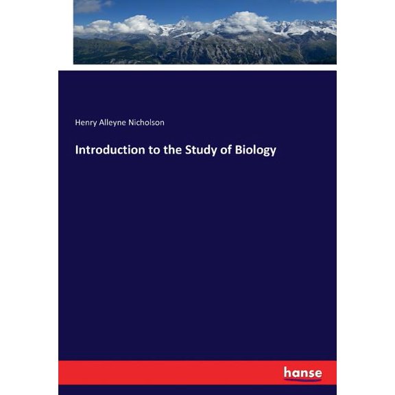Introduction to the Study of Biology, (Paperback)