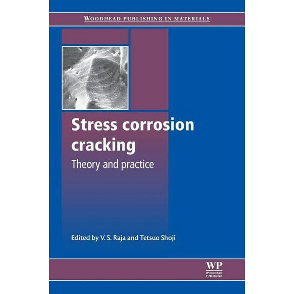 Woodhead Publishing Metals and Surface E Stress Corrosion Cracking: Theory and Practice, (Paperback)