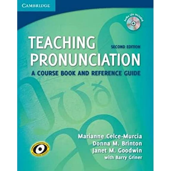 Pre-Owned Teaching Pronunciation: A Course Book and Reference Guide [With CD (Audio)] (Paperback) 0521729769 9780521729765