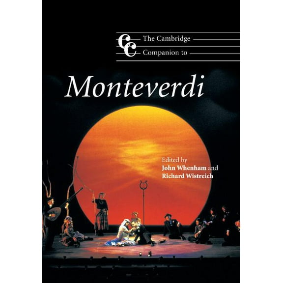 Cambridge Companions to Music The Cambridge Companion to Monteverdi, (Paperback)