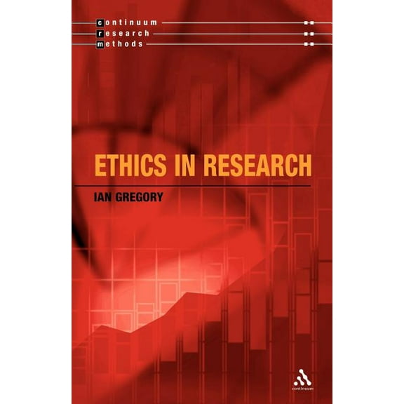 Continuum Research Methods: Ethics in Research (Paperback)