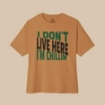 thumbnail image 2 of I Don't Live Here I'm Chillin T-shirt | Onijah Pakistan New York Woman | Viral Hip Hop Rap Tees | 3 Colors, 2 of 3