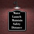 thumbnail image 2 of Water Launch - Maintain Safety Distance BLACK Aluminum Composite Sign 15''x18'', 2 of 9