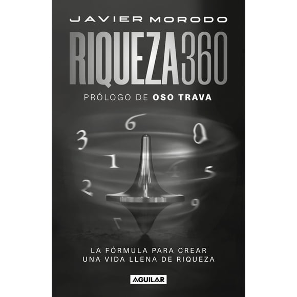 Libro Riqueza 360 Tapa Blanda, Autor Javier Morodo, Editorial Aguilar