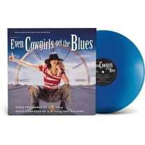 K.D. Lang - Even Cowgirls Get The Blues (Music From the Motion Picture Soundtrack) - Music & Performance - Vinyl