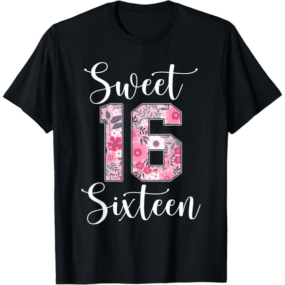 Cute Sweet 16 Sixteen Birthday Floral 16 Year Old Girl T-Shirtmen and women can wear, black, white, gifts.S,M,L,XL,2XL,3XL,490XL