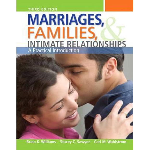 Pre-Owned Marriages, Families, and Intimate Relationships (3rd Edition) (Paperback) 0205717802 9780205717804