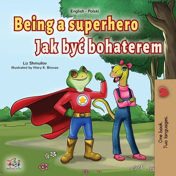 English Polish Bilingual Collection Being a Superhero (English Polish Bilingual Book for Children), (Paperback)
