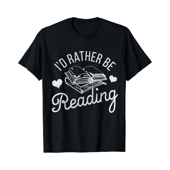 Id Rather Be Reading T-Shirt