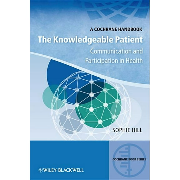 CBS- Cochrane Book The Knowledgeable Patient, (Paperback)
