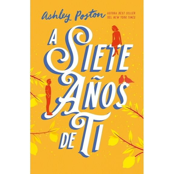 A Siete AÃ±os de Ti, (Paperback)