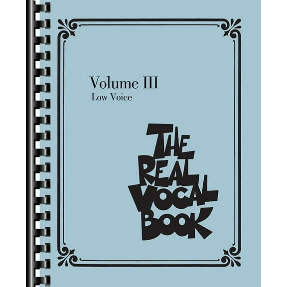 The Real Vocal Book, Volume 3: Low Voice, (Paperback)