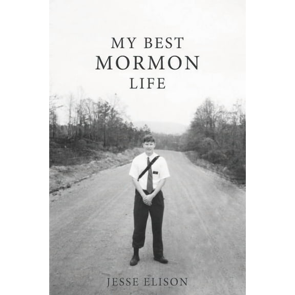 My Best Mormon Life, (Paperback)