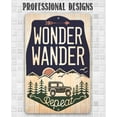 thumbnail image 5 of Metal Sign - Wonder Wander Repeat - Durable Metal Sign - Use Indoor/Outdoor - Makes a Great Inspirational RV Decor and Gift For Avid Campers and Outdoorsy Friends (12" x 18"), 5 of 5