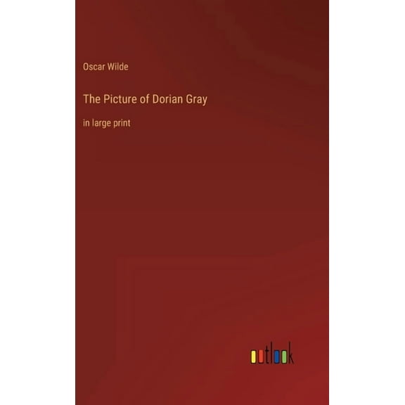 The Picture of Dorian Gray: in large print, (Hardcover)