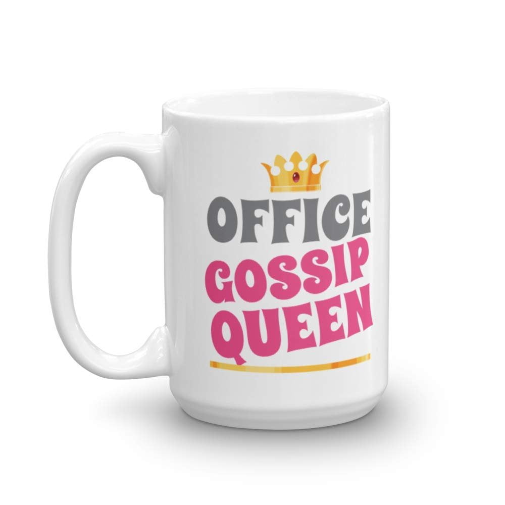 Office Gossip Queen Crown Coffee & Tea Gift Mug Supplies And Funny Office  Accessories For Women (15oz) 