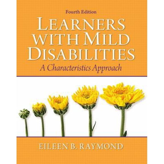 Pre-Owned Learners with Mild Disabilities: A Characteristics Approach (4th Edition) (Paperback) 0137060769 9780137060764