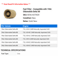 thumbnail image 2 of Fuel Filter - Compatible with 1966 Oldsmobile Delta 88, 2 of 2