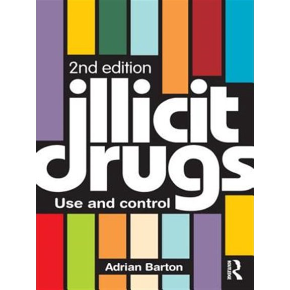 Pre-Owned Illicit Drugs: Use and control, (Paperback)