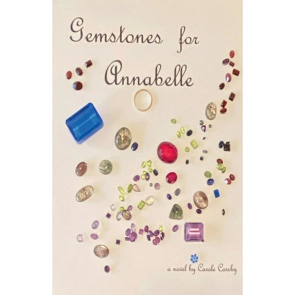 Gemstones for Annabelle, (Paperback)
