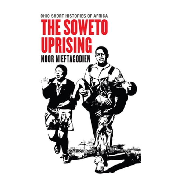 Pre-Owned The Soweto Uprising (Paperback) 0821421549 9780821421543