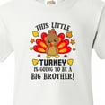 thumbnail image 4 of Inktastic This Little Turkey is Going to Be a Big Brother Youth T-Shirt, 4 of 5