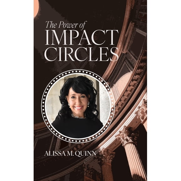 The Power of Impact Circles, (Hardcover)