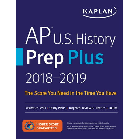 AP U.S. History Prep Plus 2018-2019 : 3 Practice Tests + Study Plans + Targeted Review & Practice + (Test Plan Best Practices)
